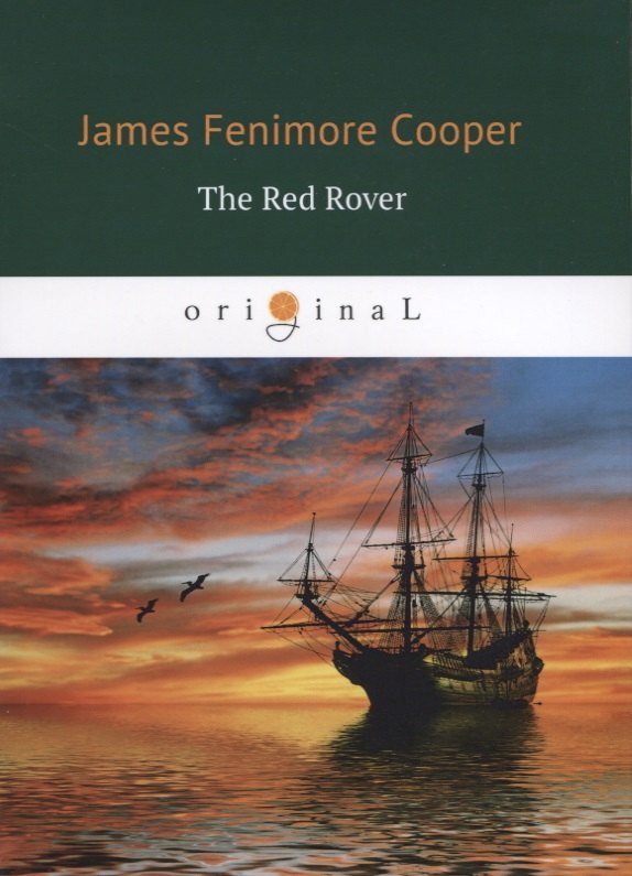 The Red Rover = Красный корсар: на английском языке
