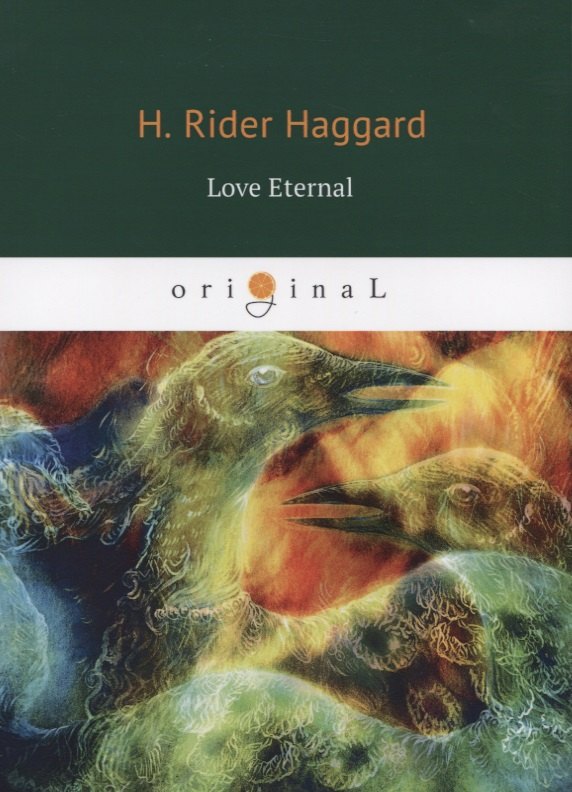 Love Eternal = Вечная любовь: на английском языке