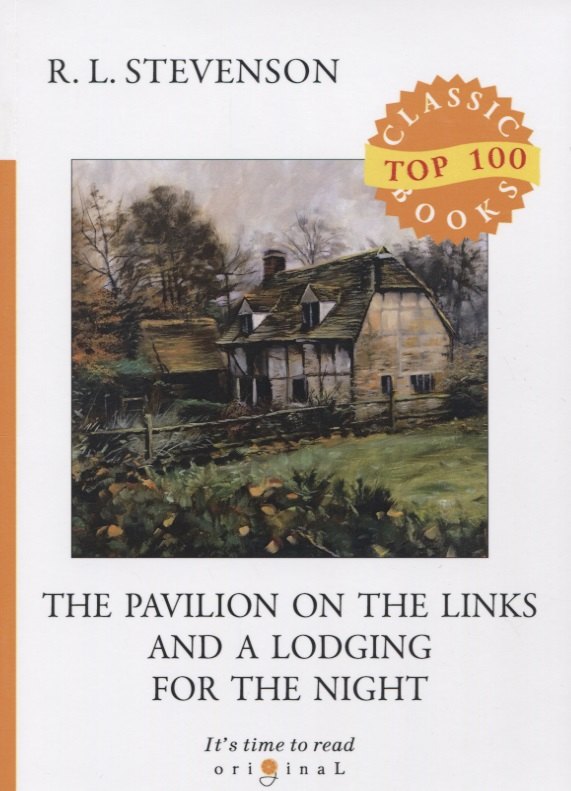 The Pavilion on the Links and A Lodging for the Night