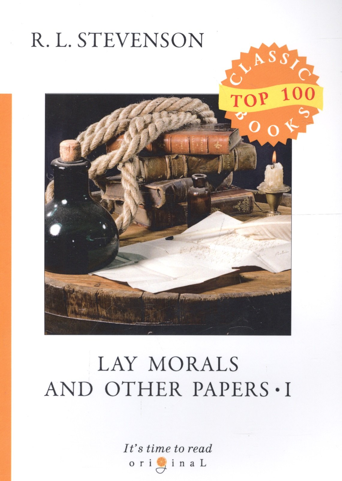 Lay Morals and Other Papers I = Коллекция эссе: на англ.яз