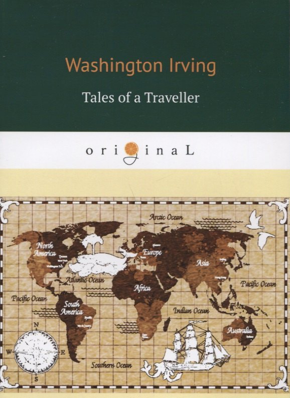 Tales of a Traveller = Рассказы путешественника